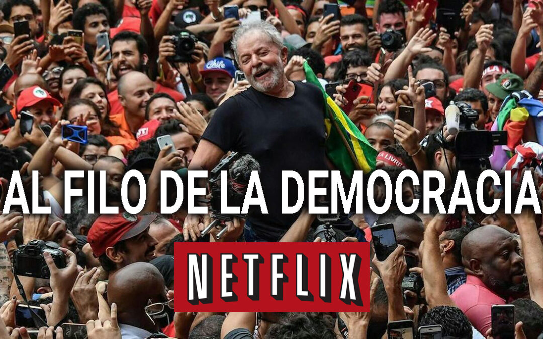 Recomendado en Netflix: Al filo de la Democracia